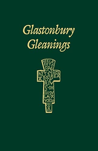 Glastonbury Gleanings
