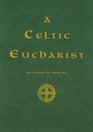 A Celtic Eucharist