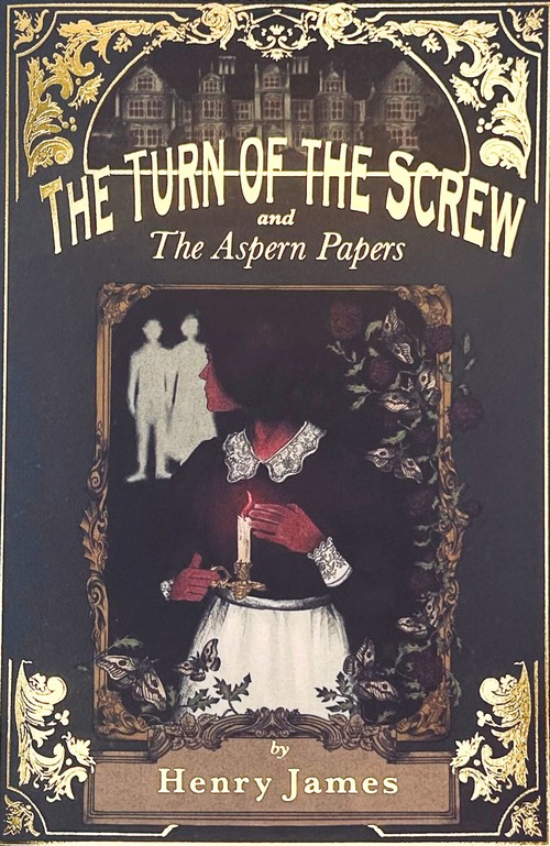 The Turn of the Screw and the Aspern Papers