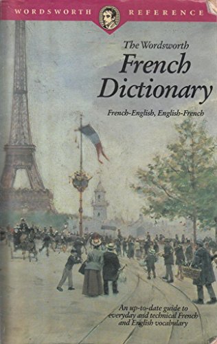 The Wordsworth English-French/French-English Dictionary