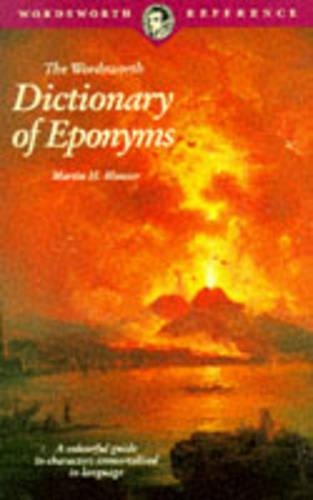 The Wordsworth Dictionary of Eponyms