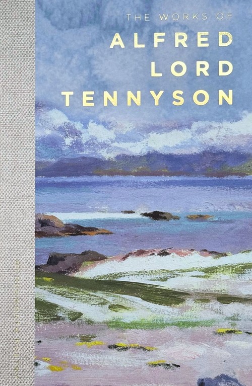The Works of Alfred Lord Tennyson