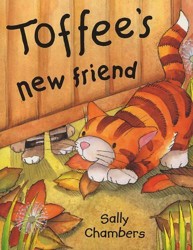 Toffee's New Friend