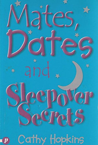 Mates, Dates and Sleepover Secrets