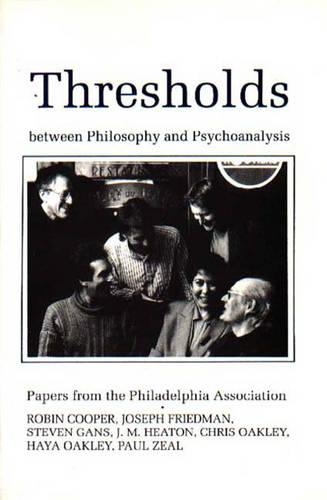Thresholds Between Philosophy and Psychoanalysis