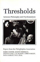 Thresholds Between Philosophy and Psychoanalysis