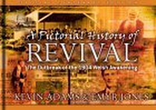 A Pictorial History of Revival