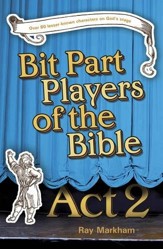Bit Part Players of the Bible - Act 2