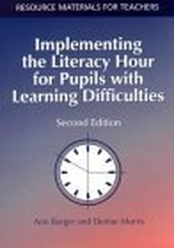 Implementing the Literacy Hour for Pupils with Learning Difficulties