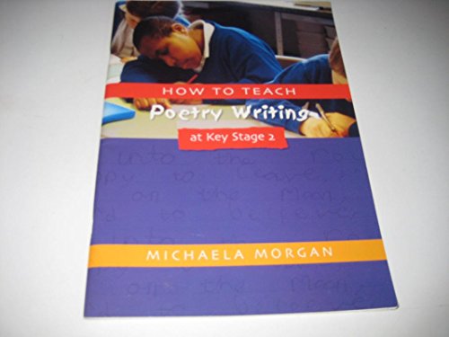How to Teach Poetry Writing at Key Stage 2