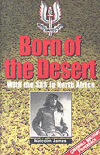 Born of the Desert: With the Sas in North Africa