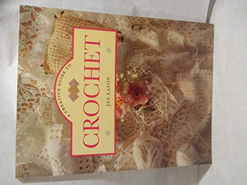 Creative Guide to Crochet