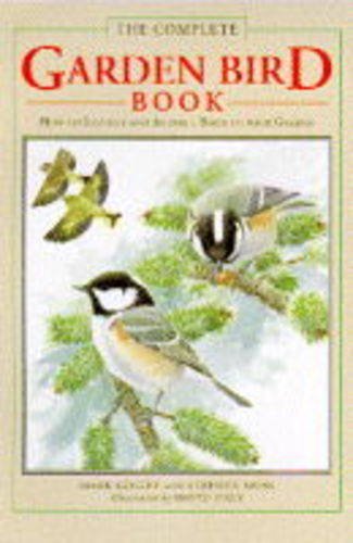 The Complete Garden Bird Book