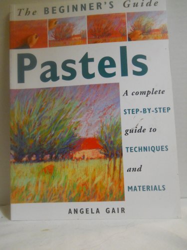 Beginner's Guide: Pastels