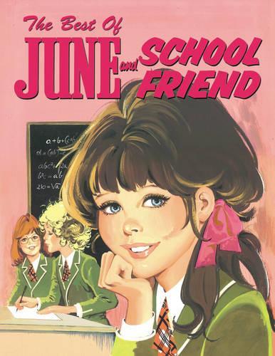 The Best of "June" and "Schoolfriend"