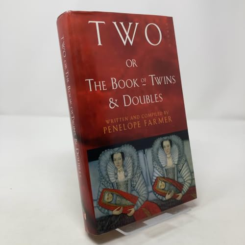 Two, or, the Book of Twins and Doubles