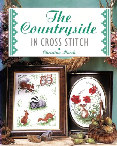 The Countryside in Cross Stitch