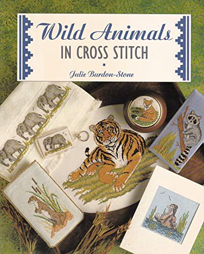 Wild Animals in Cross Stitch
