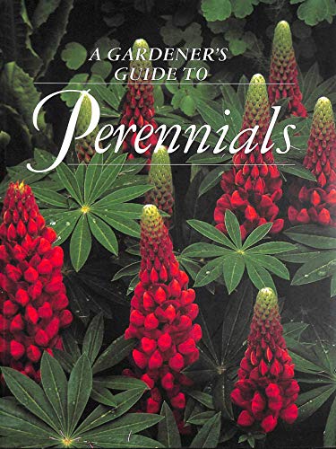 Perennials (Gardener's Guide)