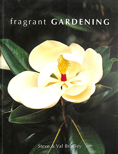 Fragrant Gardening