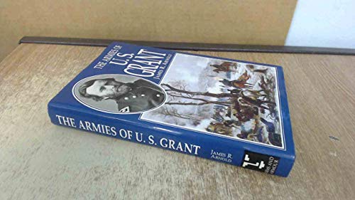 The Armies of U.S. Grant