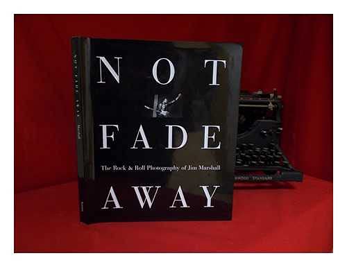 Not Fade Away