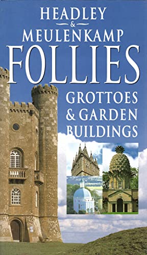Follies, Grottoes and Garden Buildings