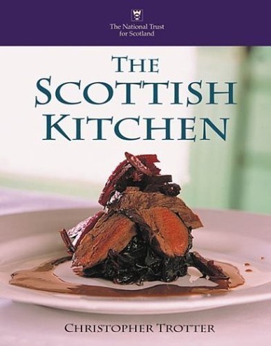 The National Trust for Scotland Book of the Scottish Kitchen