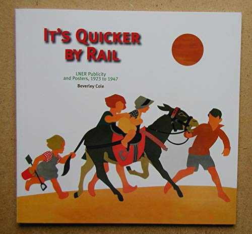 It's Quicker by Rail
