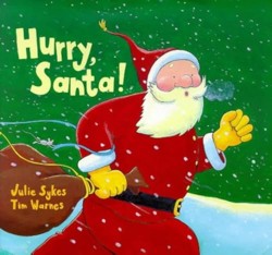 Hurry, Santa!