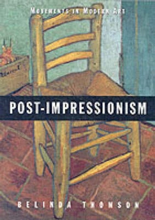 Post-Impressionism (Movements in Modern Art)