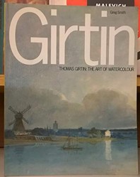 Thomas Girtin and the Art of Watercolour