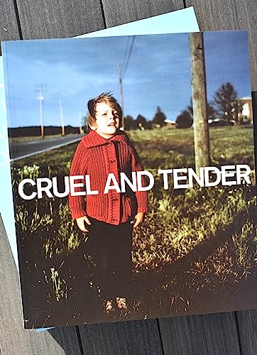 Cruel and Tender: Photos of 20th C.
