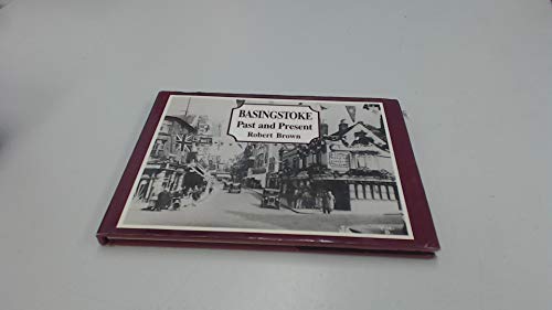 Basingstoke Past and Present