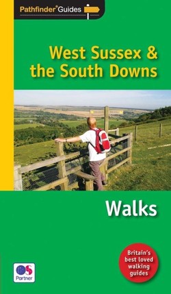 Pathfinder West Sussex & the South Downs Walks