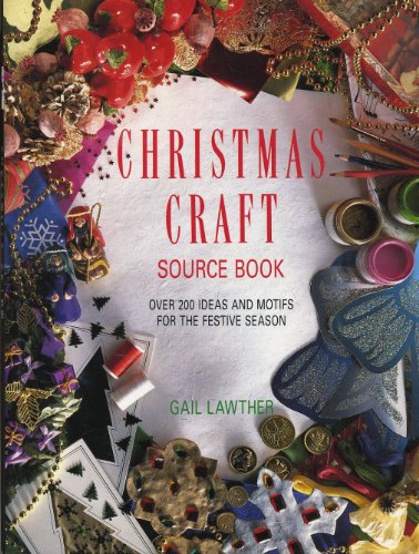 CHRISTMAS CRAFTS SOURCE BOOK