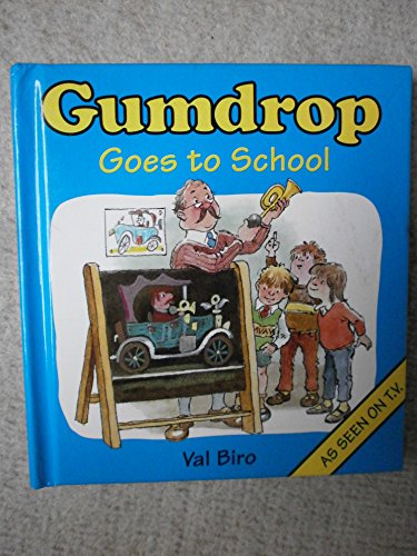 Gumdrop Goes to School