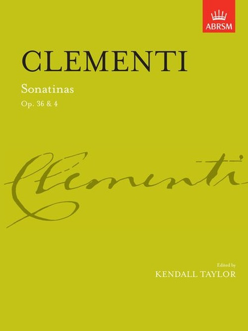 Sonatinas, complete Op. 36 & Op. 4