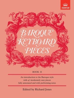 Baroque Keyboard Pieces, Book II (moderately easy)