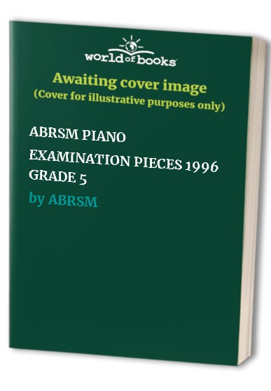 ABRSM PIANO EXAMINATION PIECES 1996 GRADE 5