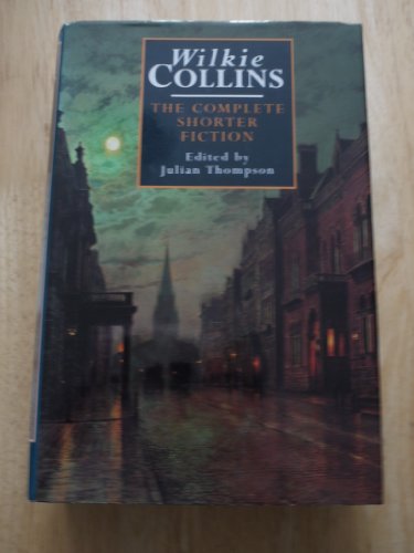 Complete Shorter Fiction