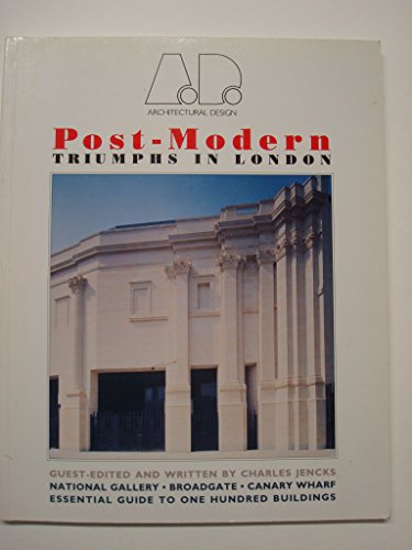 Post-modern Triumphs in London
