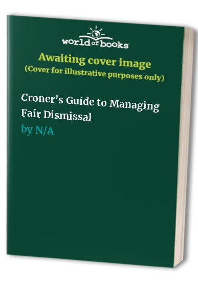 Croner's Guide to Managing Fair Dismissal
