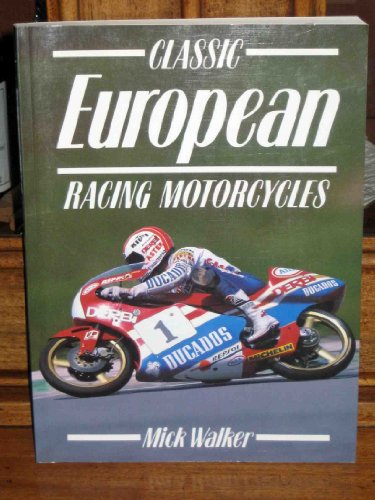 Classic European Racing Motorcycles