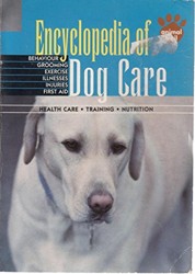 Encyclopedia of Dog Care
