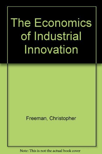The Economics of Industrial Innovation