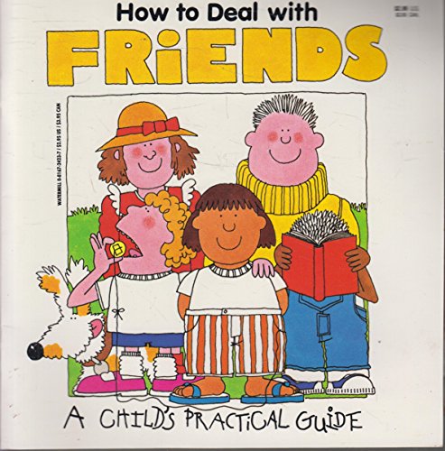How to Deal with Friends