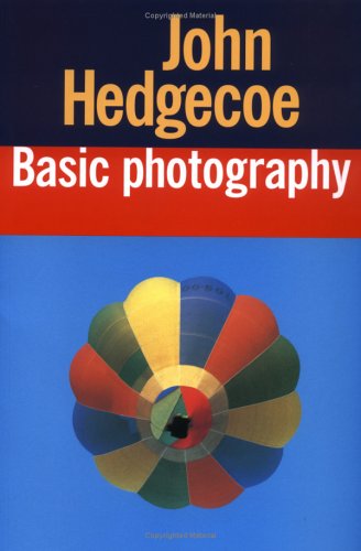 HEDGECOE'S GUIDE TO BASIC PHOTO