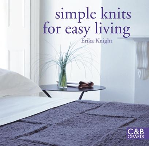 SIMPLE KNITS FOR EASY LIVING