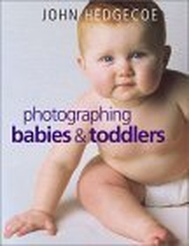 PHOTOGRAPHING BABIES & TODDLERS